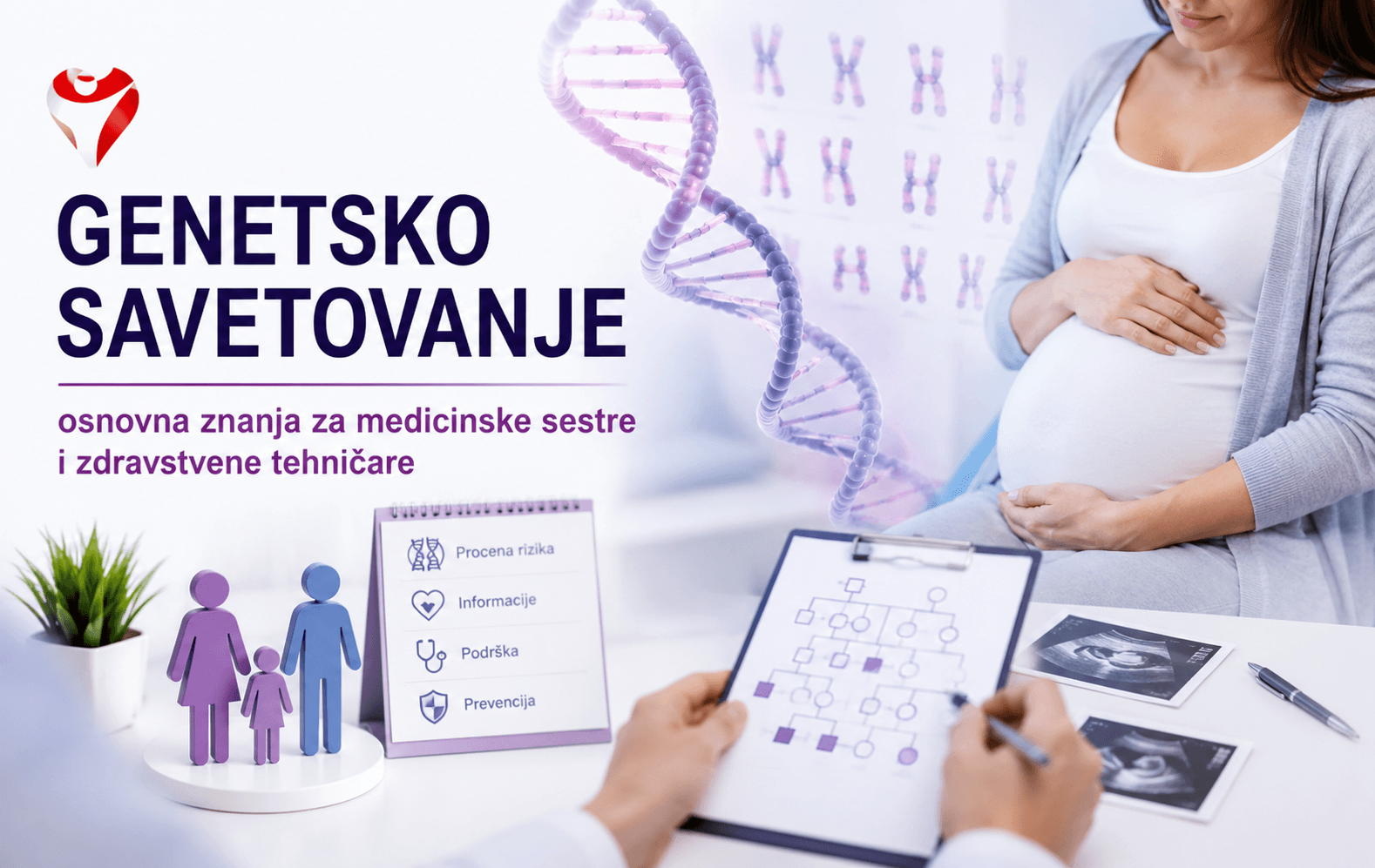 Genetsko savetovanje – osnovna znanja za medicinske sestre i zdravstvene tehničare